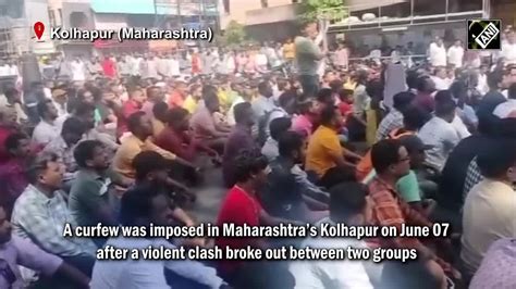 Maharashtra Curfew Imposed In Kolhapur After Clashes Break Out Over