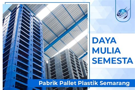 Pabrik Pallet Plastik Semarang Pt Daya Mulia Semesta