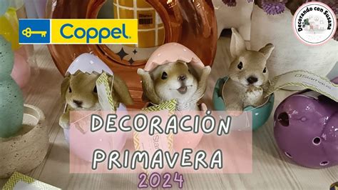 Recorrido Tienda Coppel Decoraci N Primavera Novedades Hogar