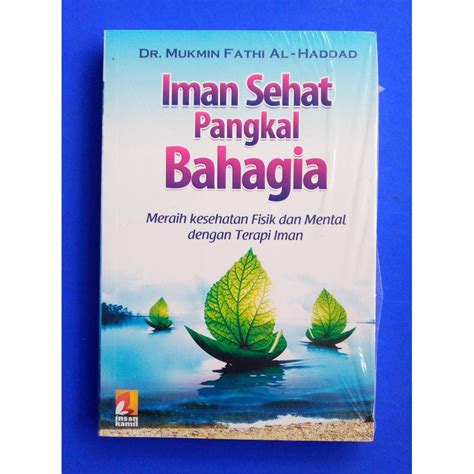 Jual Buku Iman Sehat Pangkal Bahagia Meraih Kesehatan Fisik Dan