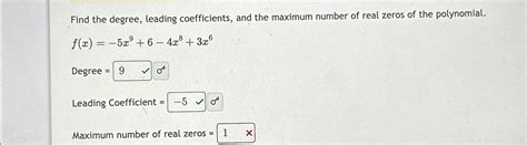 Solved Find The Degree Leading Coefficients And The