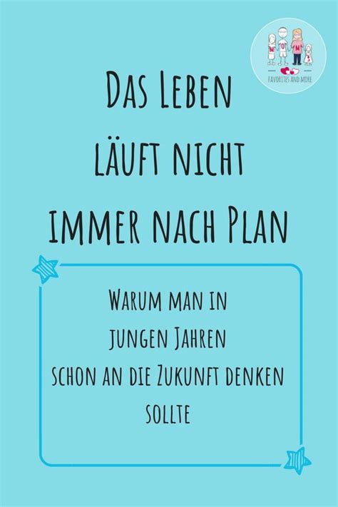 Das Leben L Uft Nicht Immer Nach Plan Berufsunf Higkeit Absichern