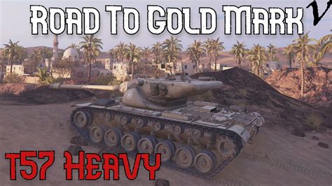 How To T Heavy Road To Gold Th Mark Wot Console World Of Tanks