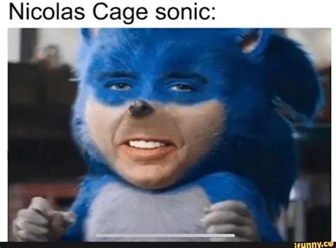 Nicolas Cage Sonic Ifunny