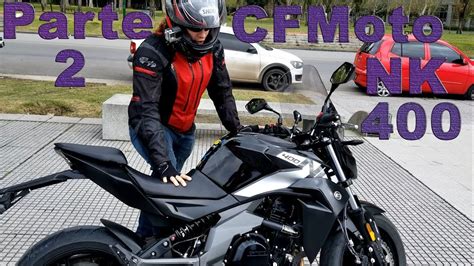 Review Cfmoto Nk Parte Youtube