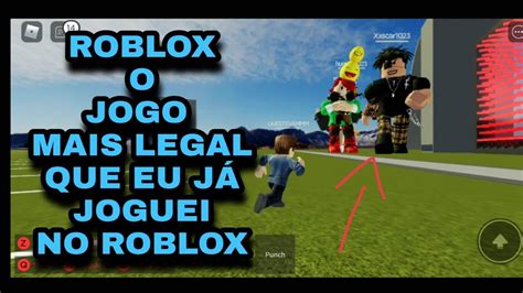 Roblox O Jogo Mais Legal Que Eu JÁ Joguei No Roblox Youtube