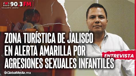 Zona Turística De Jalisco En Alerta Amarilla Por Agresiones Sexuales