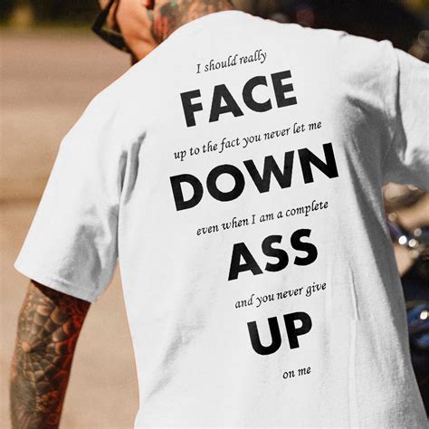 Face Down Ass Up T Shirt