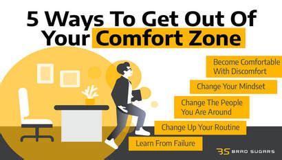 Ways To Get Out Of Your Comfort Zone Brad Sugars