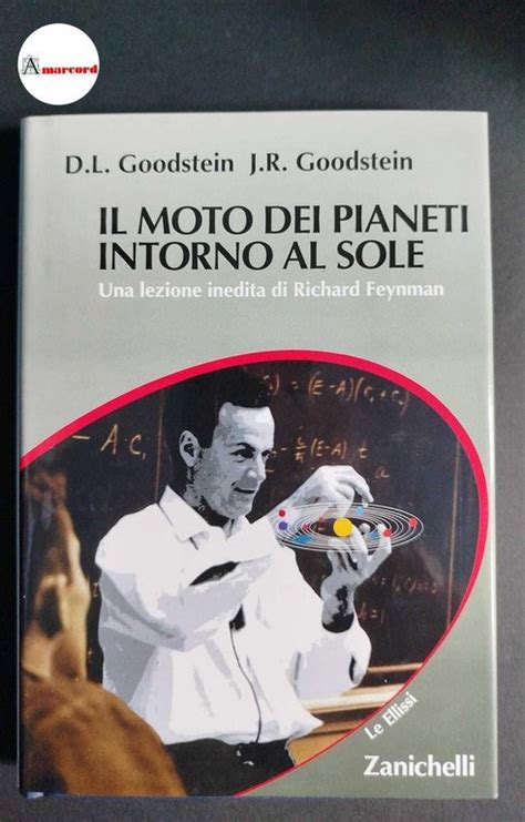 Goodstein David L And Goodstein Judith R Il Moto Dei Pianeti