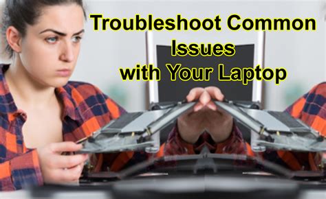 How To Troubleshoot Common Issues With Your Laptop Adnan Technology