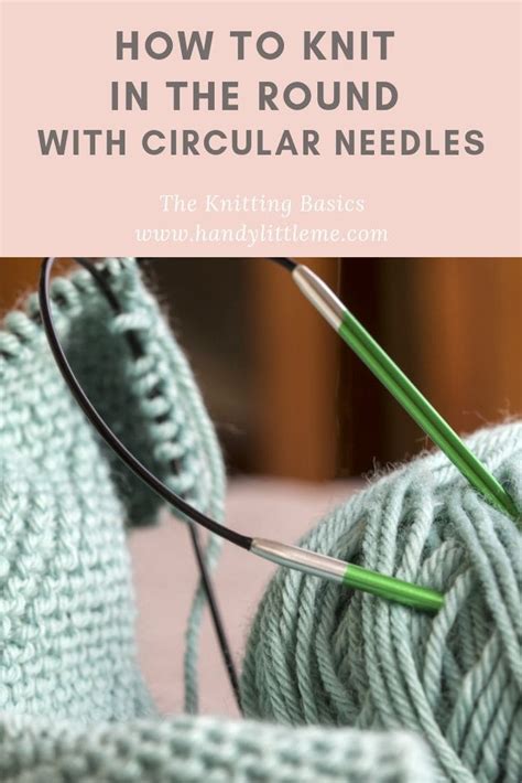 How To Knit In The Round Circular Knitting Needles Handy Little Me