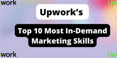 Upworks Releases Top 10 Most In Demand Skills For Marketing