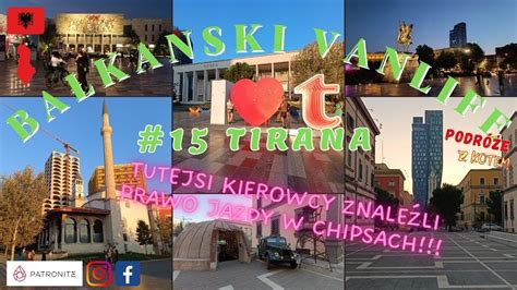 Ba Ka Ski Vanlife Wsp Czesna Tirana Nas Urzek A Kierowcy