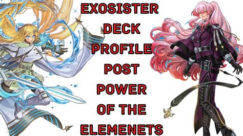 Yugioh Exosister Post Power Of The Elements Deck Profile Youtube