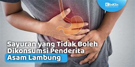 Bagi Penderita Asam Lambung Hindari Makan Sayuran Ini KlinKlin