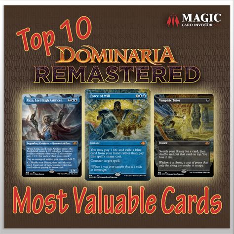 The 10 MOST VALUABLE and AWESOME DOMINARIA REMASTERED Cards You MUST Have!