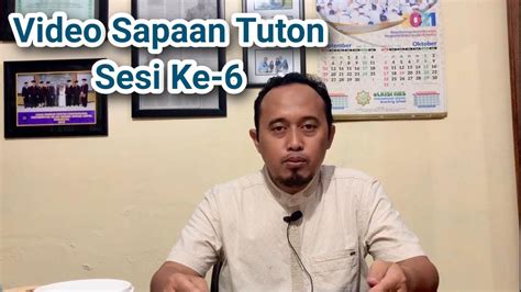 Video Sapaan Tuton Sesi Ke 6 Perkuliahan Daring Dr M Arfan Mu