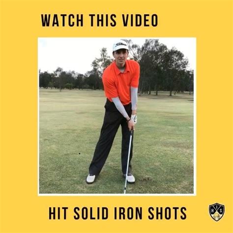 How To Hit Solid Golf Iron Shots And Play More Consistent Golf