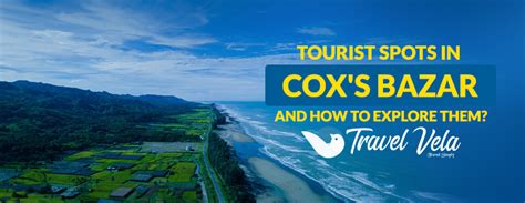 Top 10 Famous Tourist Spot To Explore In Coxs Bazar