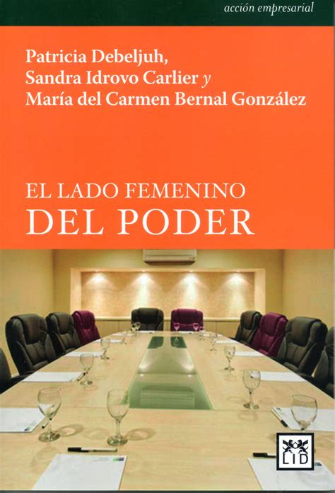 El Lado Femenino Del Poder La Tienda De Libros