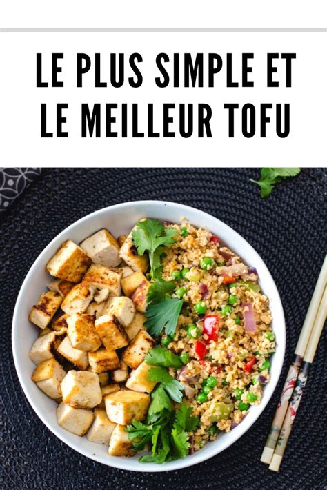 Le Plus Simple Et Le Meilleur Tofu Recipes Budget Friendly Recipes