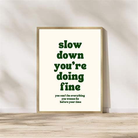 Slow Down Youre Doing Fine Print Billy Joel Trendy Wall Art Etsy