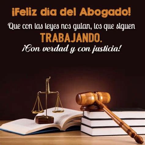 Pin De Ileana Valentin En Abogados Dia De Los Abogados Frases Para