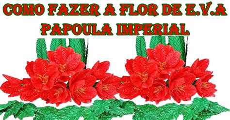 Arte Safira Papoula Imperial Tutorial Dessa Linda Flor De E V A