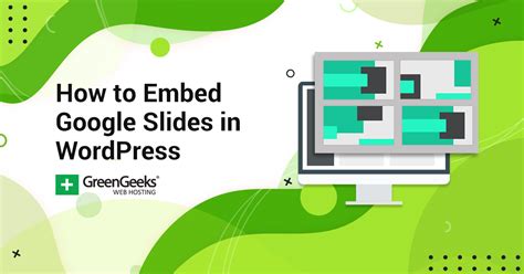 How To Embed Google Slides In Wordpress Greengeeks