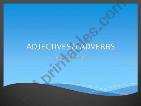 Esl English Powerpoints Adjectives And Adverbs