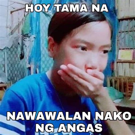 Tama Ka Na Sis Jokes Pics Funny Text Pictures Tagalog Quotes Funny