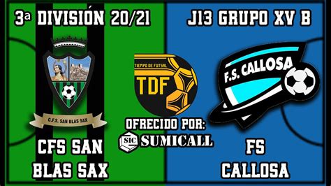 3ª División Temporada 2020 2021 Jornada 13 Resumen CFS San Blas Sax