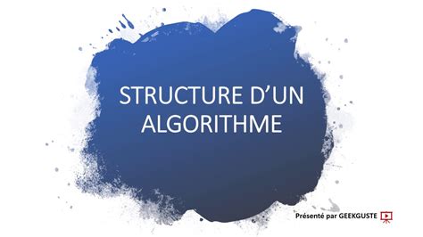 Structure Dun Algorithme Youtube