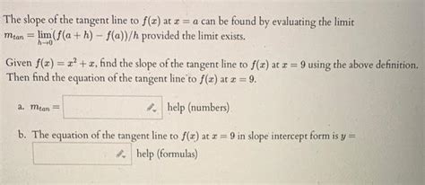 Solved F X 5x4−6 Use The Limit Process To Find The Slope Of