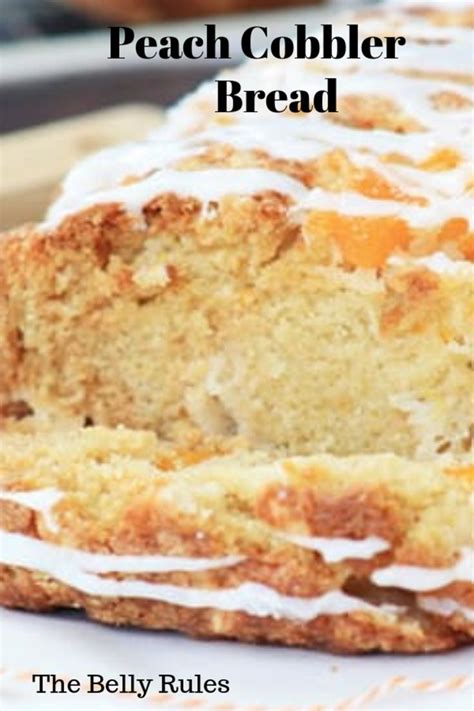 Peach Cobbler Bread Recipe In 2024 Bread Recipes Sweet Peach Bread