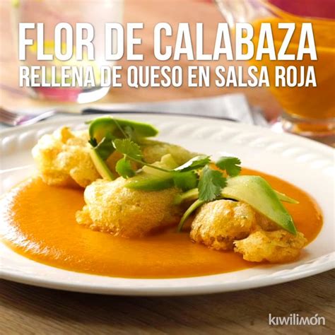 Arriba Imagen Recetas Con Flor De Calabaza Kiwilimon Abzlocal Mx