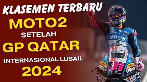 Klasemen Moto Terbaru Hari Ini Setelah Race Gp Qatar Youtube