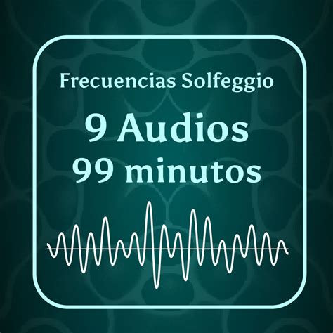 Frecuencia Solfeggio Hz Para Qu Sirve Significado