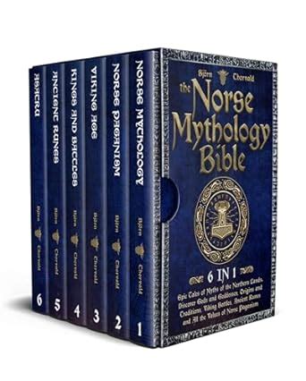 The Norse Mythology Bible In Epic Tales Of Myths Of The