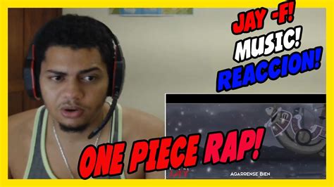 ONE PIECE RAPSeré el Rey de los Piratas VIDEOCLIP OFICIAL JAY F