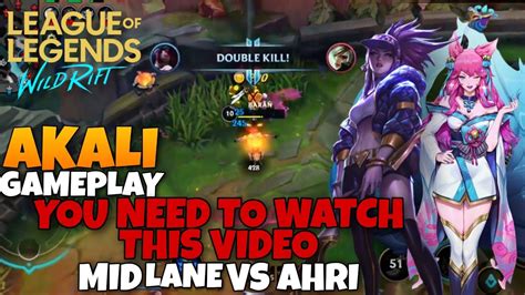 Wild Rift Akali Vs Ahri Gameplay Wild Rift Akali Build And Runes