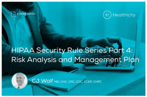 Hipaa Security Rule Series Part 4 Risk Analysis And Management Plan