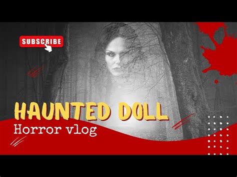 Haunted Doll खन गडय Scary Pumpkin Horror stories Horror