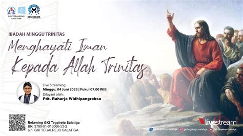 Ibadah Minggu Trinitas 04 Juni 2023 MENGHAYATI IMAN KEPADA ALLAH