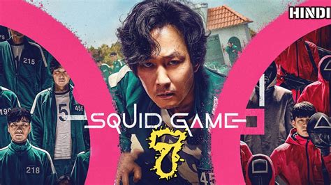 Squid Game Season 1 Episode 7 Explained In Hindi Netflix Cine Talker Vips Youtube