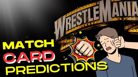 Revealing And Predicting Early Match Card For Wrestlemania 40 Youtube