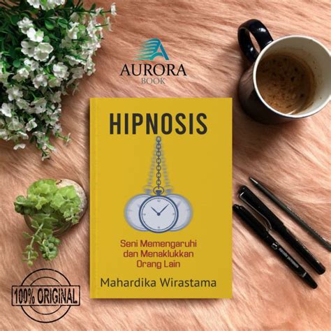 Jual BUKU HIPNOSIS SENI MEMENGARUHI DAN MENAKLUKKAN ORANG LAIN