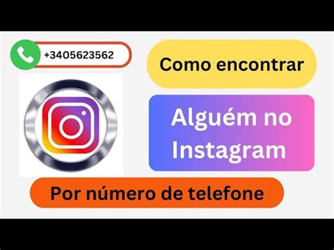 Como Encontrar Algu M No Instagram Pelo N Mero De Telefone Como