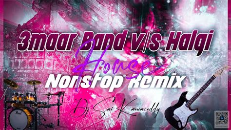 Theenmaar Band V S Halgi Electro House Bass Nonstop Mix Dj Sai Bolthey